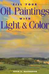 Fill Your Oil Paintings with Light & Color cover image