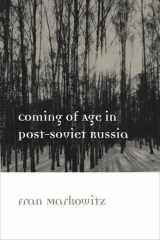 Coming of Age in Post-Soviet Russia cover image