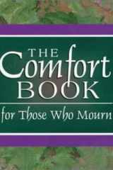 The Comfort Book for Those Who Mourn cover image