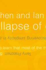 The Collapse of Chaos Discovering Simplicity in a Complex World cover image