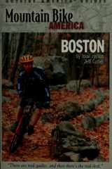 Mountain Bike America An Atlas of the Greater Boston Area's Greatest Off-Road Bicycle Rides cover image