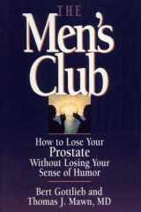 The Men's Club How to Lose Your Prostate Without Losing Your Sense of Humor cover image