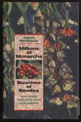 Millions of Monarchs, Bunches of Beetles: How Bugs Find Strength in Numbers cover image