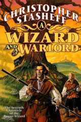 A Wizard and a Warlord The Adventures of the Rogue Wizard cover image