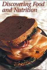 Discovering Food and Nutrition, Student Edition cover image