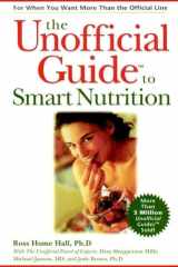 The Unofficial Guide to Smart Nutrition cover image