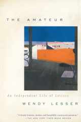 The Amateur An Independent Life of Letters cover image