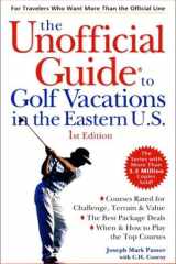 The Unofficial Guide to Golf Vacations in the Eastern U.S. cover image