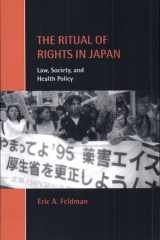 The Ritual of Rights in Japan Law, Society, and Health Policy cover image