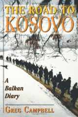 The Road To Kosovo A Balkan Diary cover image