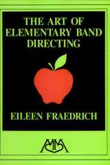 The Art of Elementary Band Directing cover image