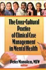 The Cross-Cultural Practice of Clinical Case Management in Mental Health cover image