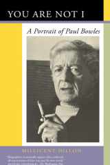 You Are Not I A Portrait of Paul Bowles cover image