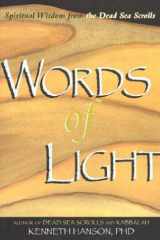 Words of Light: Spiritual Wisdom from the Dead Sea Scrolls cover image