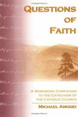 Questions of Faith A Workbook Companion to the Catechism of the Catholic Church cover image