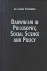 Darwinism in Philosophy, Social Science and Policy (Cambridge Studies in Philosophy and Biology) cover image