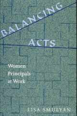 Balancing Acts Women Principals at Work cover image