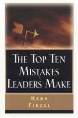 The Top Ten Mistakes Leaders Make cover image
