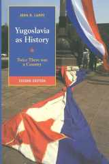 Yugoslavia as History: Twice There Was a Country cover image