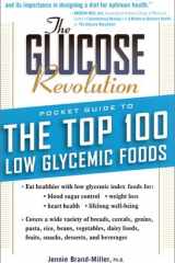 The Glucose Revolution Pocket Guide to the Top 100 Low Glycemic Foods cover image