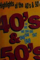 Highlights of the 40's & 50's cover image