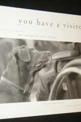 You Have A Visitor: Observations on Pet Visitation and Therapy cover image