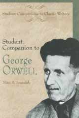 Student Companion to George Orwell: (Student Companions to Classic Writers) cover image