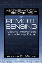 Mathematical Principles of Remote Sensing Making Inferences from Noisy Data cover image