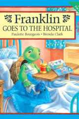 Franklin Goes to the Hospital cover image