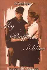 My Buffalo Soldier (Love Spectrum Romance) cover image