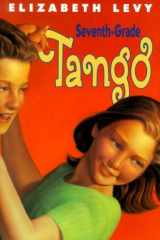 Seventh Grade Tango cover image