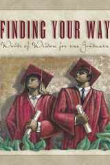Finding Your Way Words of Wisdom for the Graduate cover image