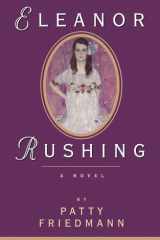 Eleanor Rushing A Novel cover image