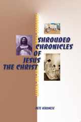 Shrouded Chronicles of Jesus the Christ cover image