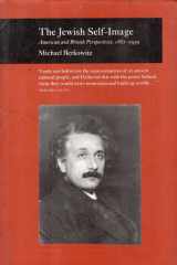 The Jewish Self-Image American and British Perspectives, 1881-1939 cover image