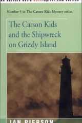 The Carson Kids and the Shipwreck on Grizzly Island cover image