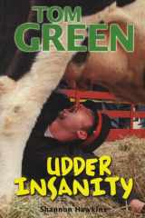 Tom Green Udder Insanity cover image