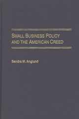Small Business Policy and the American Creed cover image