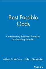 Best Possible Odds: Contemporary Treatment Strategies for Gambling Disorders cover image