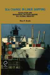 Sea Change in Liner Shipping Regulation and Managerial Decision-making in a Global Industry cover image