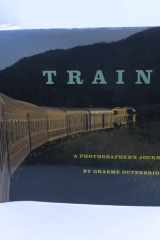 Trains A Photographer's Journey cover image