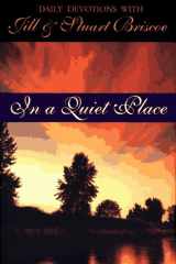 In a Quiet Place Daily Devotions with Jill & Stuart Briscoe cover image