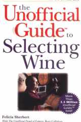 The Unofficial Guide to Selecting Wine cover image