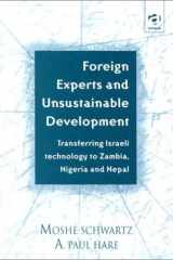 Foreign Experts and Unsustainable Development: Transferring Israeli Technology to Zambia, Nigeria and Nepal cover image