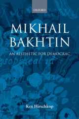 Mikhail Bakhtin: An Aesthetic for Democracy cover image