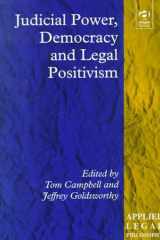 Judicial Power, Democracy and Legal Positivism (Applied Legal Philosophy) cover image