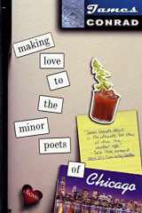 Making Love to the Minor Poets of Chicago A Novel cover image
