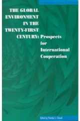 The Global Environment in the Twenty-First Century: Prospects for International Cooperation cover image