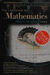 The Language of Mathematics Making the Invisible Visible cover image