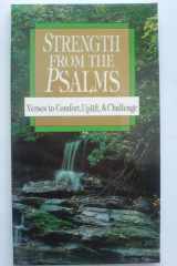 Strength from the Psalms Verses to Comfort, Uplift and Challenge cover image